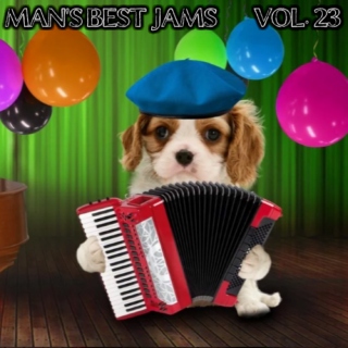 Man's Best Jams: Volume 23