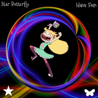 Star Butterfly - Have Fun