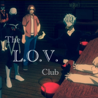 The L.O.V. Club