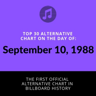 Sept. 10, 1988 (The First Official Billboard Top 30 Alt. Chart)