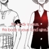this body is yours. this body is yours (and mine.) || zolu