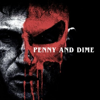 penny and dime;