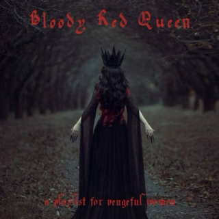 Bloody Red Queen