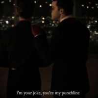 i'm your joke, you're my punchline 