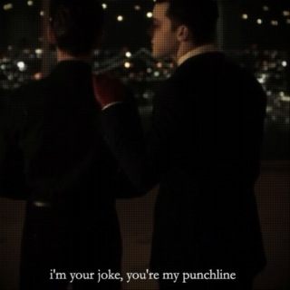 i'm your joke, you're my punchline 