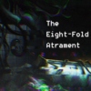 The Eight-Fold Atrament [Fanfiction Soundtrack]
