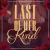 ⚜ Last Of Her Kind ⚜