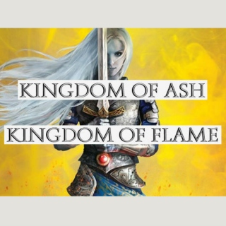 Kingdom of Ash, Kingdom of Flame