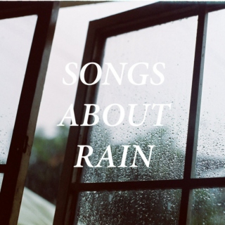 Songs about Rain 