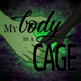 My Body is a Cage (Bruce/Tori)