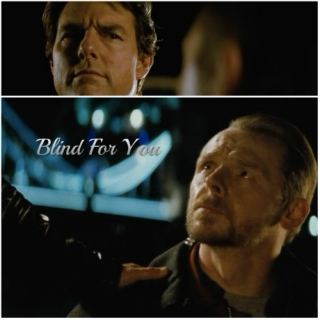 Blind For You