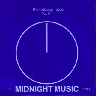 The Indiepop Tapes, Vol. 514: A Midnight Music Primer
