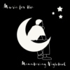 Music for the Meandering Nightowl
