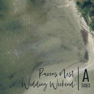 Raven's Nest Wedding Playlist, A-Sides