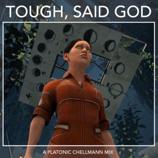 tough, said god