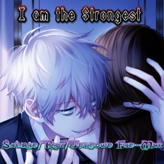 I am the Strongest