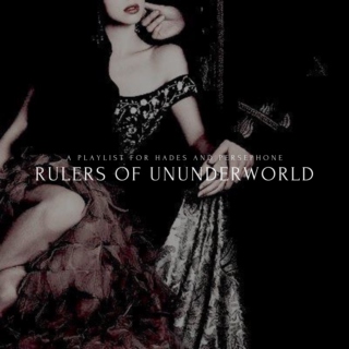 Rulers of Underworld || a playlist for Hades and Persephone