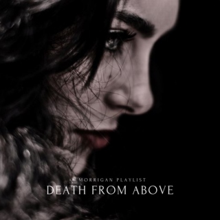 Death from above || a Morrigan playlist