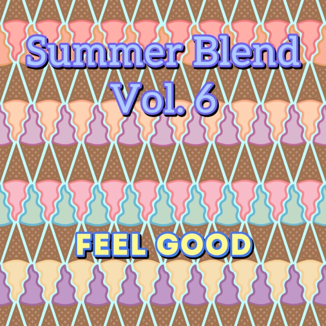 Summer Blend Vol. 6