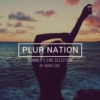 PLUR NATION - Summer's End Selection by MARC ERA