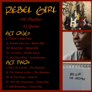 Rebel Girl ~ OC Playlist