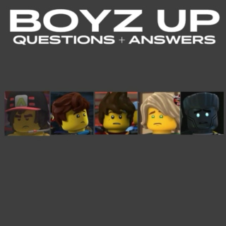 Boyz Up - Questions & Answers