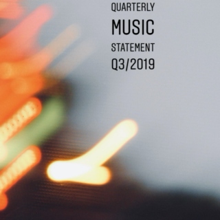 quarterly music statement [Q3/2019]