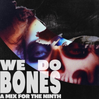 We Do Bones