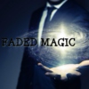 Faded Magic
