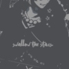 「 swallow the stars 」