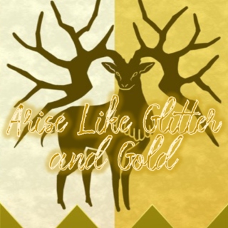 Arise Like Glitter and Gold