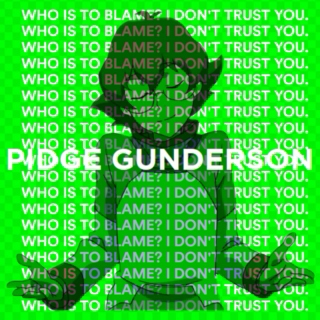 Pidge Gunderson - WHO IS TO BLAME? I DON'T TRUST YOU.
