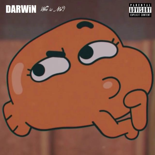 Darwin - Who Am I? [Explicit]