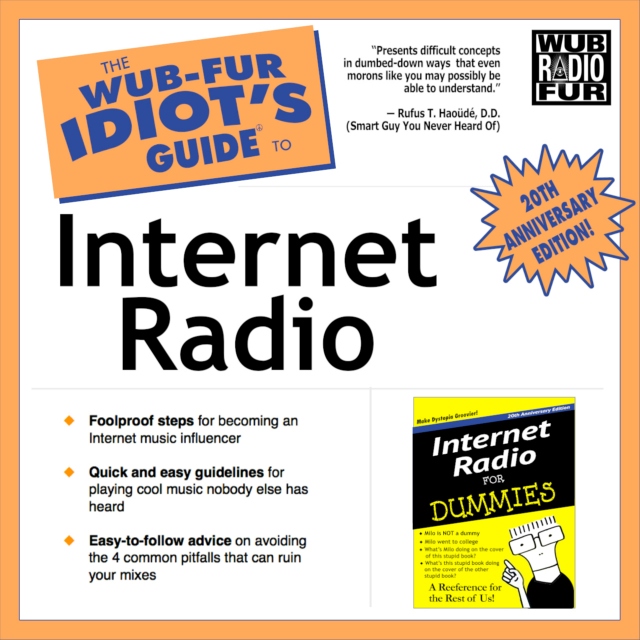 The Wub-Fur Idiot’s Guide to Internet Radio