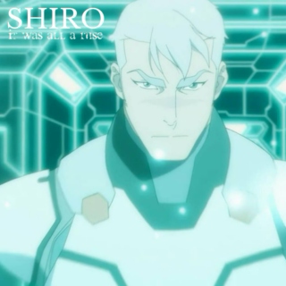 Shiro - It Was All A Ruse