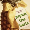 Psych the Halls