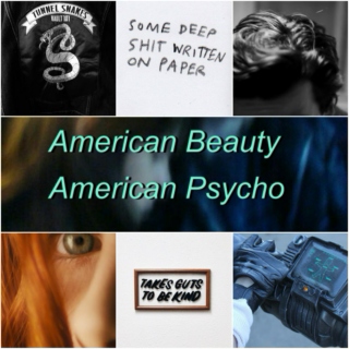American Beauty/ American Psycho