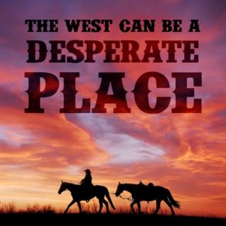 The West Can Be a Desperate Place