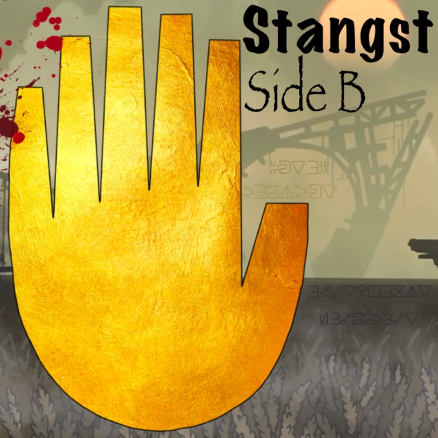 Stangst: Side B