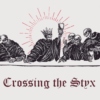 Crossing the Styx