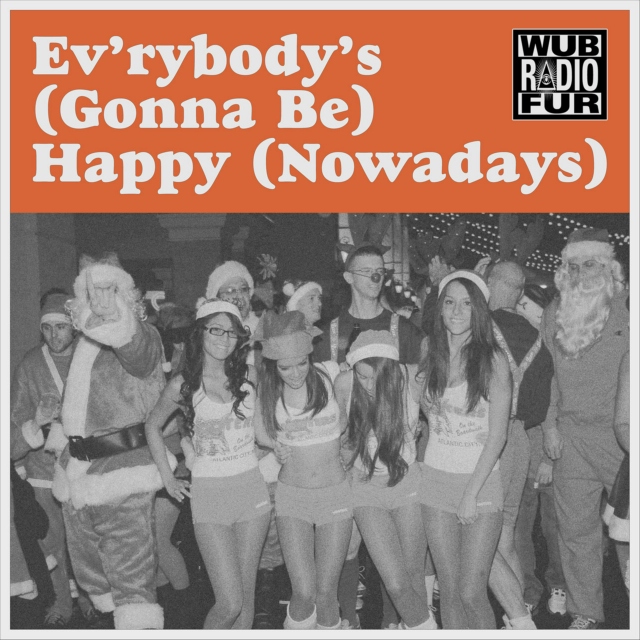 Ev’rybody’s (Gonna Be) Happy (Nowadays)