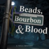 Beads, Bourbon & Blood Writing Playlist