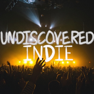 Undiscovered Indie Vol. 1