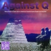 Against Q