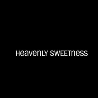 #Heavenly Sweetness