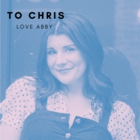 To: Chris Love: Abby 