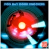 Pod Bay Door Knockers