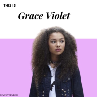 This is: Grace Violet