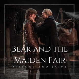 Bear and the Maiden Fair
