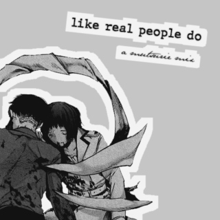 like real people do